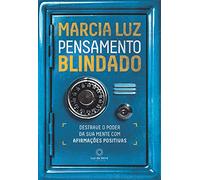 PENSAMENTO BLINDADO - Destrave o poder da sua mente com afirmacoes positivas (Em Portugues do Brasil)