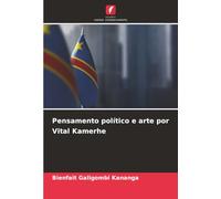 Pensamento político e arte por Vital Kamerhe