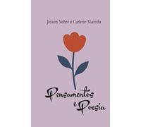 Pensamentos e Poesia