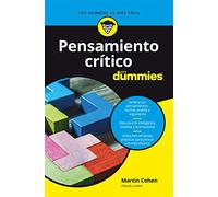 Pensamiento Critico Para Dummies