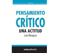 Pensamiento Critico: Una Actitud