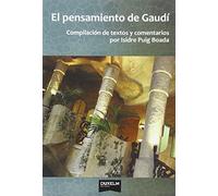 Pensamiento De Gaudí: Compilación De Textos Y Comentarios, El (DUX-ELM)