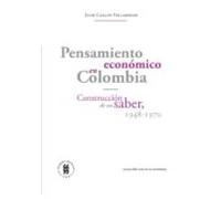 Pensamiento Económico En Colombia (ebook)