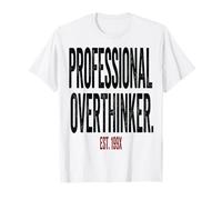 Pensamiento excesivo Profesional Pensador Este año de Nacimiento Pl Camiseta