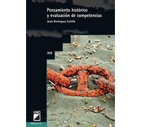 Pensamiento Histórico Y Evaluación De Competencias: 308 (Biblioteca de Íber)