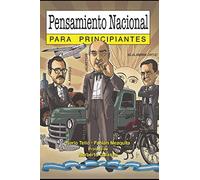 Pensamiento nacional para Principiantes: con ilustraciones de Fabián Mezquita (PARA PRINCIPIANTES - LONGSELLER)
