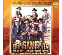 Pensamiento Negro De Durango - Rumbo a Durango