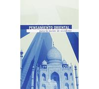 Pensamiento oriental para la mente de occidente (SIN COLECCION)