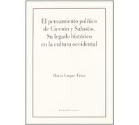 PENSAMIENTO POLITICO CICERON Y SALUSTIO (SIN COLECCION)