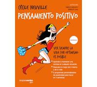 Pensamiento positivo: Ver siempre la vida con optimismo es posible (Terapias Slim)