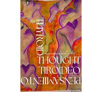 Pensamiento Tiroideo: Thyroid Thought