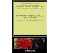 Pensamiento Y Critica Literaria Del Siglo Xx (castellano Catalan Eusk
