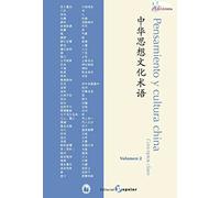 Pensamiento y cultura china Conceptos clave - Volumen 2 (asiateca)