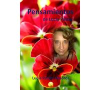 Pensamientos de Lucía Pastor: Citas, frases y reflexión