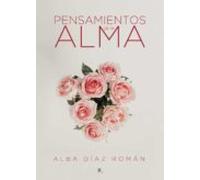Pensamientos De Mi Alma