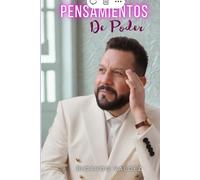 PENSAMIENTOS DE PODER: Fe y Psicología Positiva