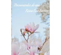 Pensamientos de una reina con sueños: Cuaderno multiusos para escribir, organizar pensamientos, reducir el estrés y fomentar el crecimiento personal | ... uso diario | 100 paginas | 7 x 10 pulgadas