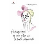 Pensamientos de una rubia con la mente despeinada (SIN COLECCION)
