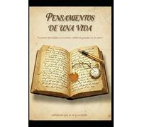 Pensamientos de una Vida