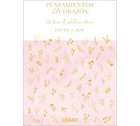 Pensamientos del corazón: Un tesoro de sabiduría interior (Crecimiento personal)