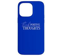 Pensamientos positivos Mentalidad positiva Actitud Optimista Carcasa para iPhone 14 Pro Max