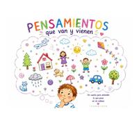 Pensamientos que van y vienen