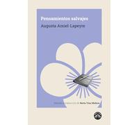 Pensamientos salvajes (Los libros de Mendel)