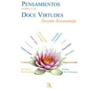 Pensamiento Sobre Las Doce Virtudes: 16 (SWAMI SIVANANDA)