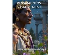PENSAMIENTOS SUSTANCIALES II