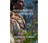 PENSAMIENTOS SUSTANCIALES II