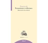 Pensamientos Y Reflexiones. Seleccion De Citas Celebres