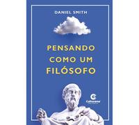 PENSANDO COMO UM FILóSOFO