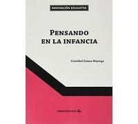 Pensando en la infancia: 24 (Innovación Educativa)
