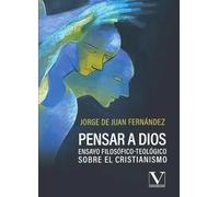 PENSAR A DIOS | Jorge Juan Osma Fernández