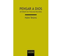 Pensar a Dios: Un ensayo de teología racional: 33 (Verdad e Imagen Minor)