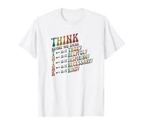 Pensar Antes de Hablar Amabilidad Maestro Camiseta