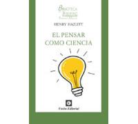 EL PENSAR COMO CIENCIA (BIBLIOTECA DE LA LIBERTAD FORMATO MENOR)