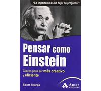 Pensar como Einstein: Claves para ser más creativo y eficiente (AMAT)