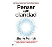 Pensar Con Claridad