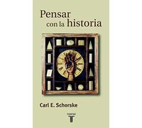 Pensar Con La Historia (Pensamiento)