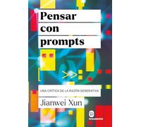 Pensar con Prompts: Una crítica de la razón generativa