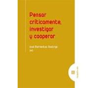 Pensar Críticamente Investigar Y Cooperar