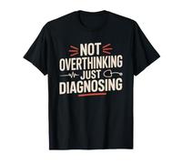 Pensar Demasiado Diagnósticos Diferenciales Humor De Camiseta