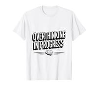 Pensar Demasiado en Progreso Señal de precaución Humor Camiseta