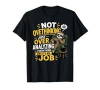 Pensar Demasiado es mi Trabajo Gráfico Divertido Camiseta