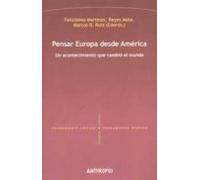 Pensar Europa Desde America: Un Acontecimiento Que Cambio El Mund O