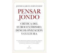 Pensar jondo; Crítica del eurocentrismo, descolonización y cultura (Andalucía)