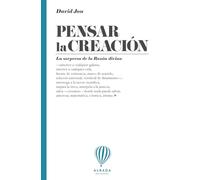 Pensar la creación: La sorpresa de la Razón Divina (MIRADAS)