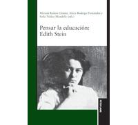 Pensar la educación: Edith Stein