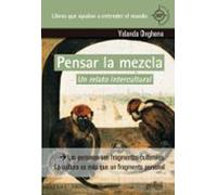 Pensar La Mezcla: Un Relato Intercultural